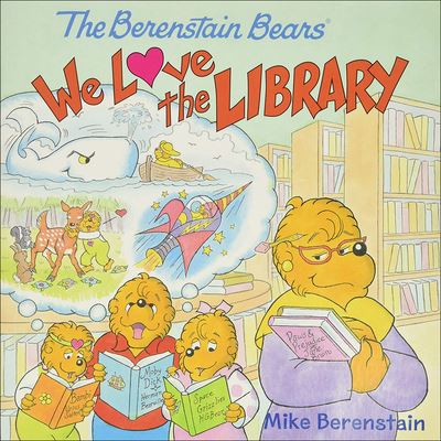 Cover for Mike Berenstain · We Love the Library (Hardcover Book) (2017)