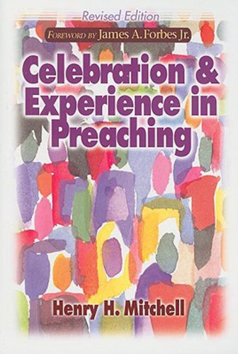 Cover for Henry H. Mitchell · Celebration and Experience in Preaching (Paperback Book) [Revised edition] (2008)