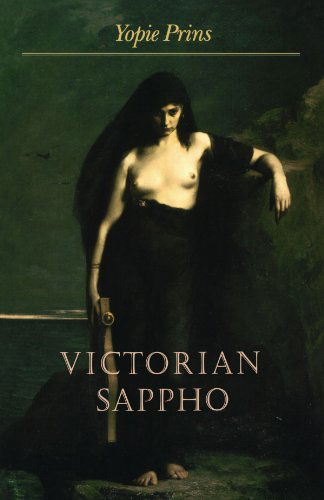 Cover for Yopie Prins · Victorian Sappho (Paperback Book) [First edition] (1999)