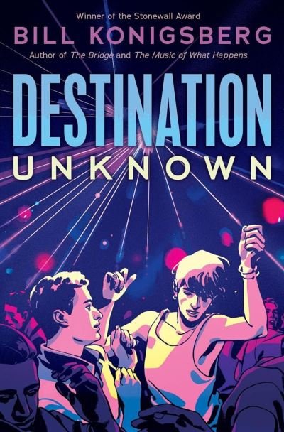 Cover for Bill Konigsberg · Destination Unknown (Pocketbok) (2022)