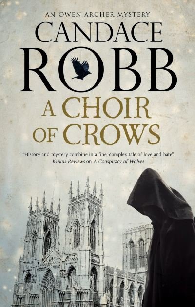 Cover for Candace Robb · A Choir of Crows (Hardcover bog) [Main - Large Print edition] (2021)