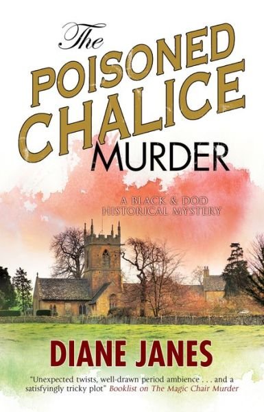 Cover for Diane Janes · The Poisoned Chalice Murder - A Black &amp; Dod Mystery (Inbunden Bok) [Main edition] (2018)