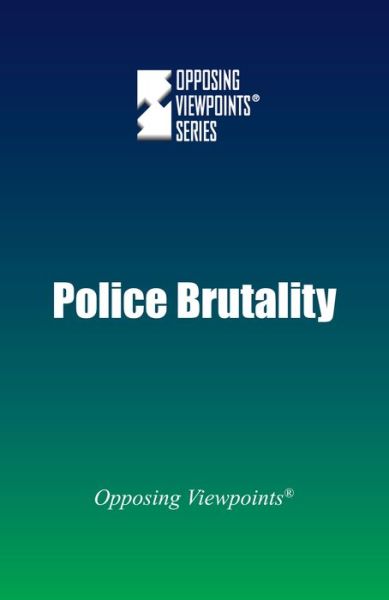 Police brutality - Ruth, Michael (Book editor) - Books -  - 9780737775198 - February 18, 2016