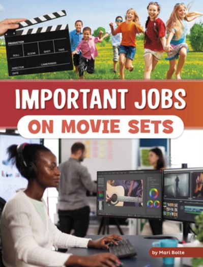 Cover for Mari Bolte · Important Jobs on Movie Sets (Bok) (2023)