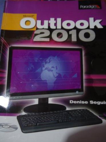 Cover for Denise Seguin · Microsoft (R) Outlook 2010: Text (Paperback Book) (2012)