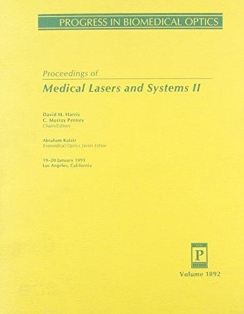 Proceedings of Medical Lasers and Systems Ii - Harris - Bøger - SPIE Press - 9780819411198 - 31. december 1993