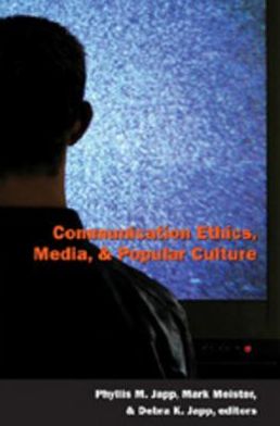 Cover for Communication Ethics, Media, and Popular Culture - Popular Culture and Everyday Life (Paperback Book) (2005)