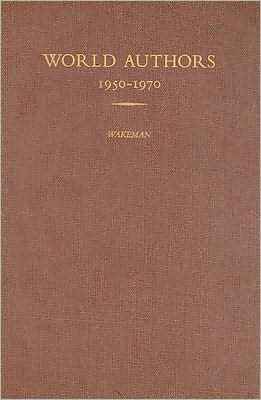 Cover for HW Wilson · World Authors 1950-1970 (Hardcover Book) [2 Revised edition] (1975)