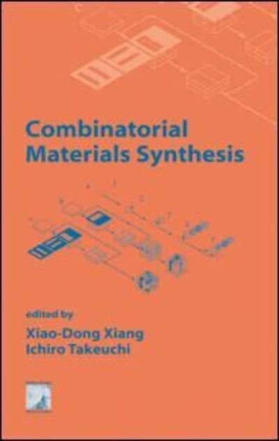 Combinatorial Materials Synthesis - Xiao-Dong Xiang - Boeken - Taylor & Francis Inc - 9780824741198 - 19 augustus 2003