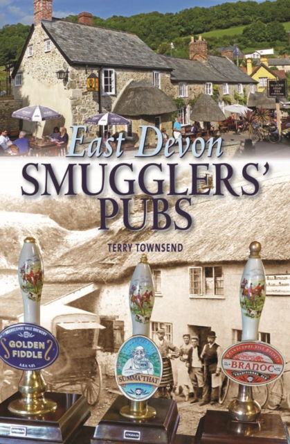 Cover for Terry Townsend · East Devon Smugglers' Pubs (Hardcover Book) (2019)