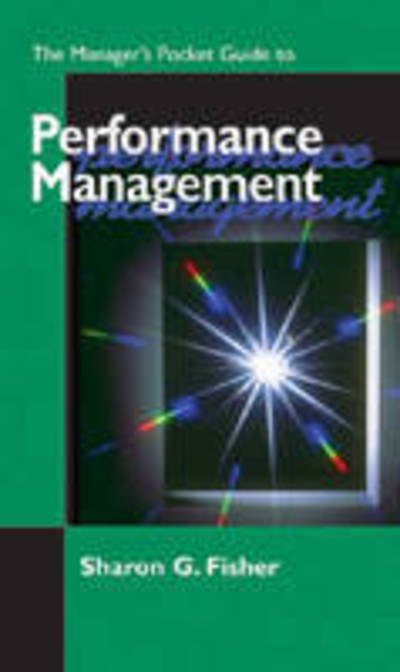 Cover for Sharon G. Fisher · The Manager's Pocket Guide to Performance Management - Manager's Pocket Guides (Paperback Book) (2007)