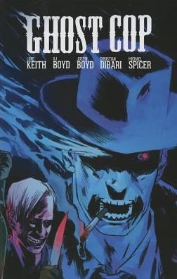 Cover for Boyd · Ghost Cop TP (Paperback Book) (2014)