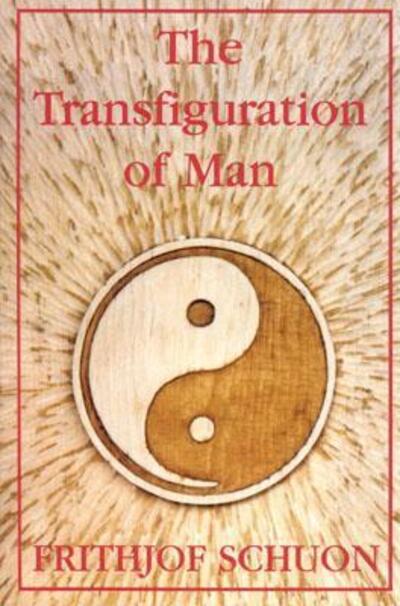 Cover for Frithjof Schuon · Transfiguration of Man (Paperback Book) (2003)