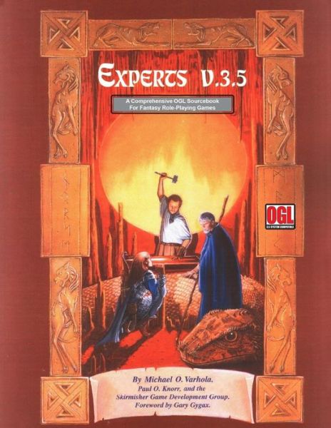 Cover for Gary Gygax · Experts V.3.5: a Comprehensive D20/ogl Sourcebook for Fantasy Role-playing Games (Paperback Book) [3. wydanie] (2005)