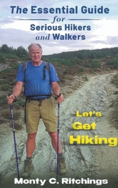 Cover for Monty Clayton Ritchings · Let's Get Hiking (Paperback Book) (2022)