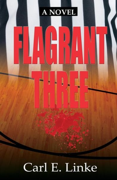 Cover for Carl L · Flagrant Three (Book) (2012)