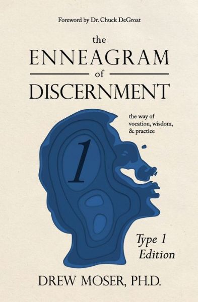 Cover for Chuck Degroat · The Enneagram of Discernment (Paperback Book) [Type One edition] (2021)