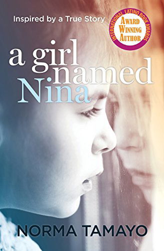 Cover for Norma Tamayo · A Girl Named Nina (Paperback Book) (2013)