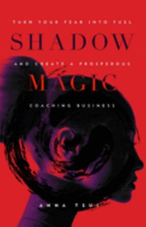 Cover for Anna Tsui · Shadow Magic (Paperback Book) (2019)