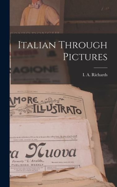 Cover for I a (Ivor Armstrong) 189 Richards · Italian Through Pictures (Gebundenes Buch) (2021)