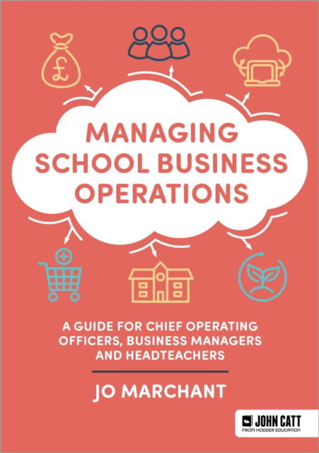 Cover for MBE, Jo Marchant, MBE · Managing School Business Operations (Paperback Book) (2024)