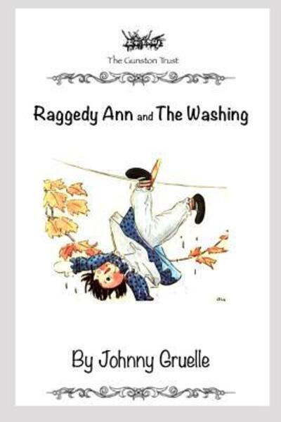 Raggedy Ann and the Washing - Johnny Gruelle - Books - Independently Published - 9781079139198 - July 8, 2019