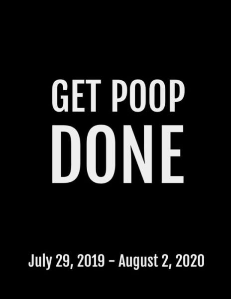 Cover for Next Design Publishing · Get Poop Done (Pocketbok) (2019)