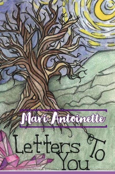 Cover for Mari Antoinette · Letters to You (Paperback Book) (2019)