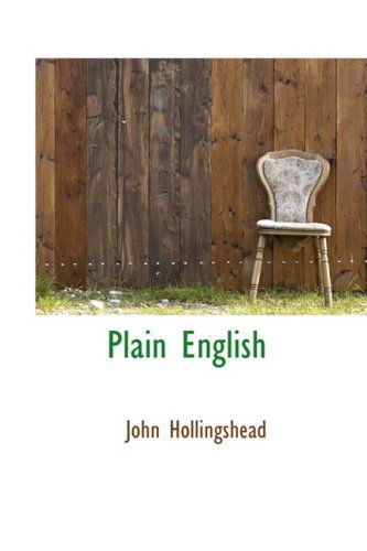 Cover for John Hollingshead · Plain English (Paperback Book) (2009)