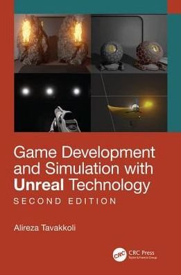Cover for Alireza Tavakkoli · Game Development and Simulation with Unreal Technology, Second Edition (Paperback Bog) (2018)