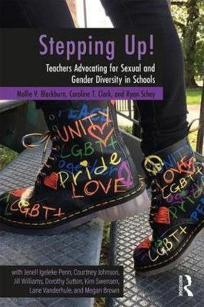 Cover for Blackburn, Mollie V. (Ohio State University, USA) · Stepping Up!: Teachers Advocating for Sexual and Gender Diversity in Schools (Taschenbuch) (2018)