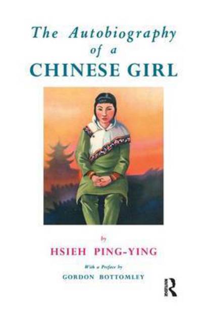 Cover for Hsieh Ping-Ying · Autobiography Of A Chinese Girl (Paperback Book) (2017)