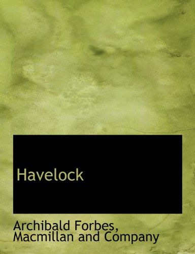 Cover for Archibald Forbes · Havelock (Paperback Book) (2010)