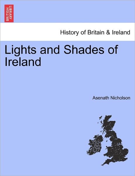 Cover for Asenath Nicholson · Lights and Shades of Ireland (Paperback Book) (2011)