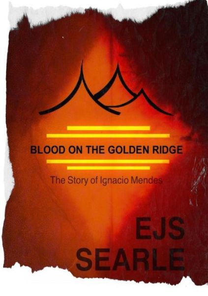 Cover for Ejs Searle · Blood on the Golden Ridge (Pocketbok) (2014)