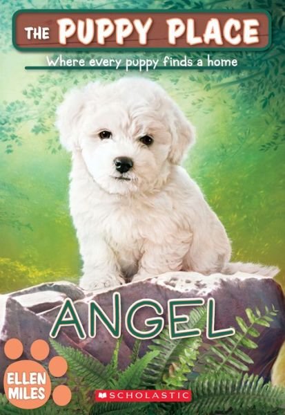 Cover for Ellen Miles · Angel (The Puppy Place #46) - The Puppy Place (Paperback Bog) (2017)