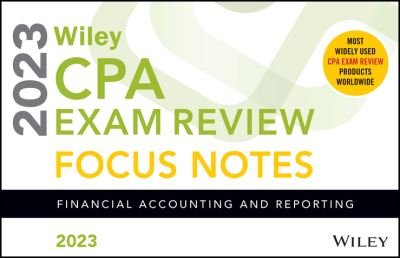 Cover for Wiley · Wiley's CPA Jan 2023 Focus Notes: Financial Accounting and Reporting (Paperback Book) (2023)