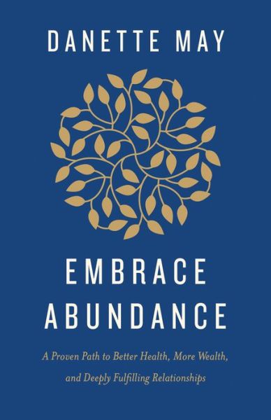 Cover for Danette May · Embrace Abundance (Paperback Book) (2022)