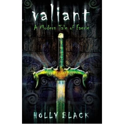 Valiant - Holly Black - Bøker - Simon & Schuster - 9781416901198 - 3. juli 2006