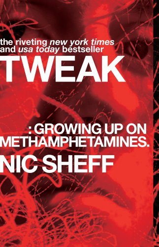 Cover for Nic Sheff · Tweak: Growing Up on Methamphetamines (Taschenbuch) [Reprint edition] (2009)