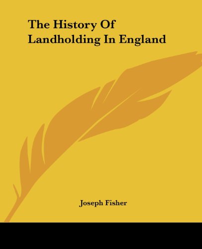 Cover for Joseph Fisher · The History of Landholding in England (Paperback Book) (2004)