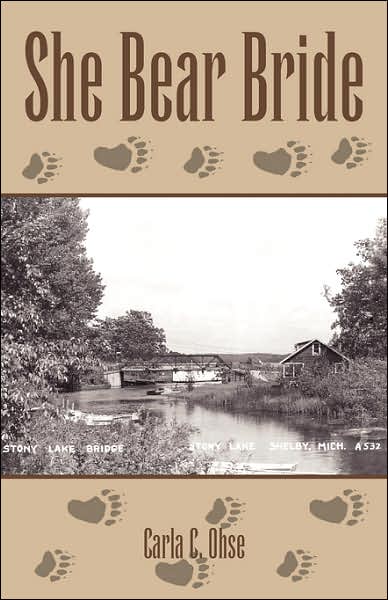 Cover for Carla C. Ohse · She Bear Bride (Paperback Book) (2006)