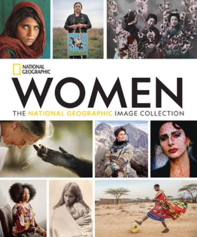 Women: The National Geographic Image Collection - National Geographic Collectors Series - National Geographic - Boeken - National Geographic Society - 9781426223198 - 7 februari 2023