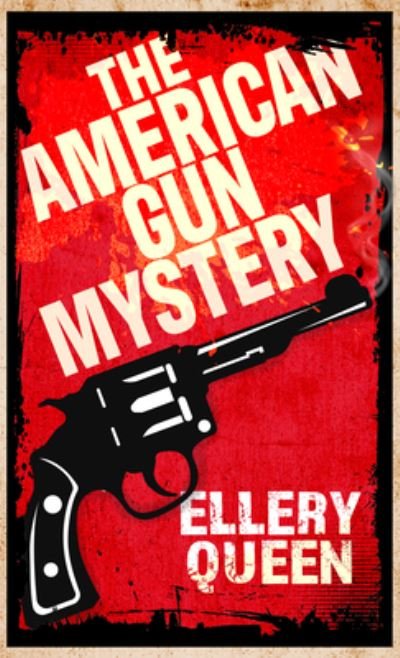 American Gun Mystery - Ellery Queen - Annen - Thorndike Press - 9781432895198 - 23. februar 2022