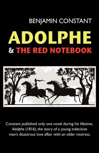 Cover for Benjamin Constant · Adolphe and The Red Notebook (Paperback Book) (2012)