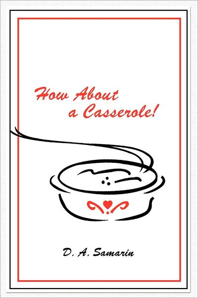 Cover for Dorothy Samarin · How About a Casserole! (Paperback Book) (2012)