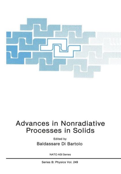 Cover for Baldassare Di Bartolo · Advances in Nonradiative Processes in Solids (Pocketbok) [1st Ed. Softcover of Orig. Ed. 1991 edition] (2010)