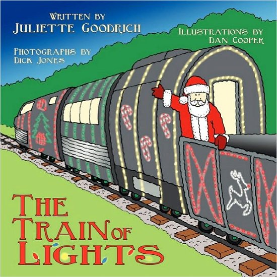 Juliette Goodrich · The Train of Lights (Paperback Bog) (2010)