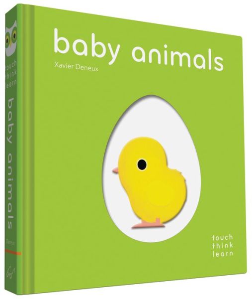 TouchThinkLearn: Baby Animals - TouchThinkLearn - Xavier Deneux - Books - Chronicle Books - 9781452145198 - March 8, 2016