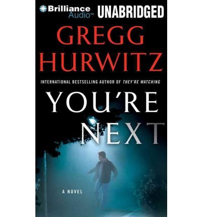 Cover for Gregg Hurwitz · You're Next (Hörbuch (CD)) [Unabridged edition] (2012)